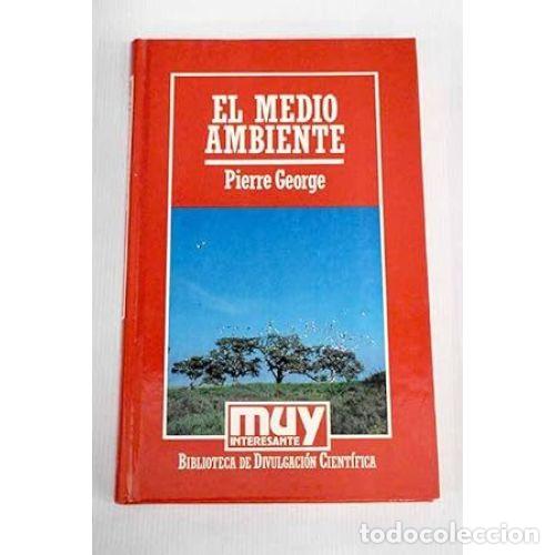Libros: EL MEDIO AMBIENTE - GEORGE, PIERRE - Foto 1