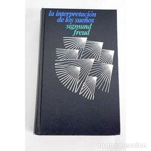 Libros: LA INTERPRETACI&Oacute;N DE LOS SUE&Ntilde;OS - FREUD, SIGMUND - Foto 1