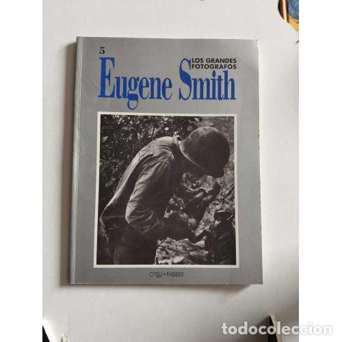 Libros: EUGENE SMITH - Foto 1