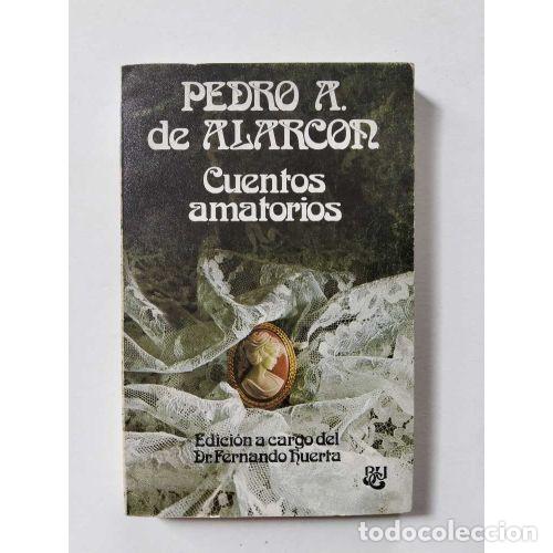Libros: CUENTOS AMATORIOS - ALARC&Oacute;N, PEDRO ANTONIO - Foto 1
