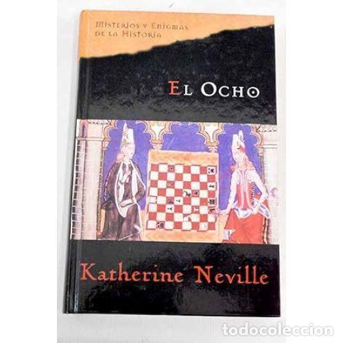 Libros: EL OCHO - NEVILLE, KATHERINE - Foto 1