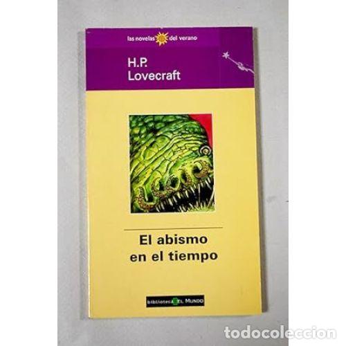 Libros: EL ABISMO EN EL TIEMPO - LOVECRAFT, H. P. - Foto 1