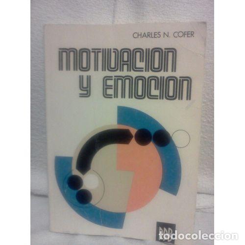 Libros: MOTIVACI&Oacute;N Y EMOCI&Oacute;N - COFER, CHARLES - Foto 1