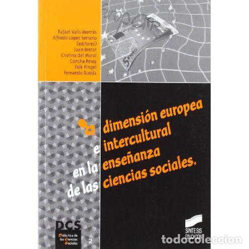 B&uuml;cher: DIMENSI&Oacute;N EUROPEA E INTERCULTURAL EN LA ENSE&Ntilde;ANZA DE LAS CIENCIAS SOCIALES - AAVV