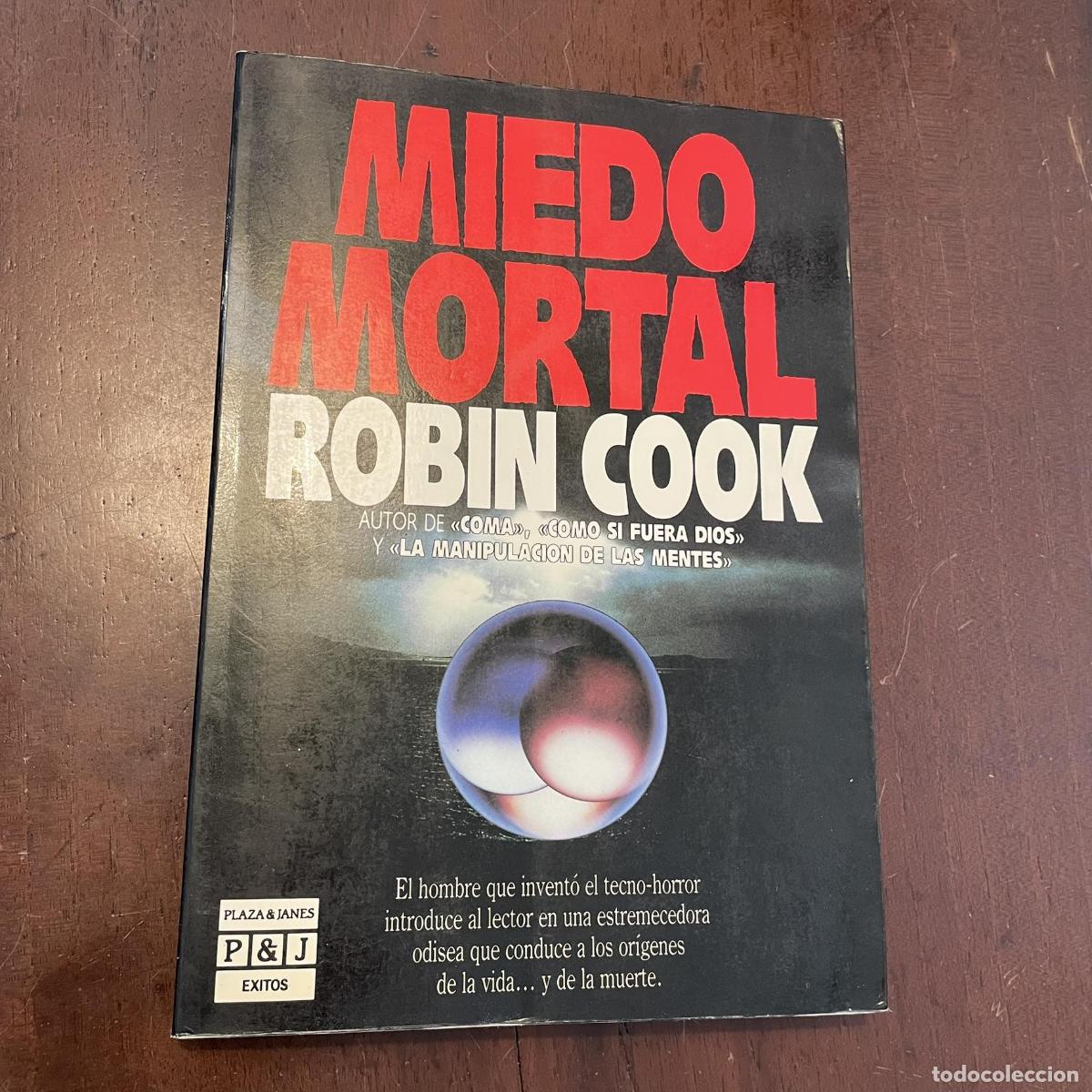 Libros: Miedo mortal - Robin Cook - Foto 1