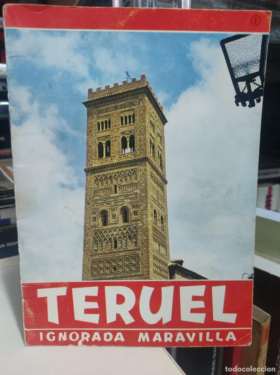 Libros: TERUEL IGNORADA MARAVILLA - Foto 1