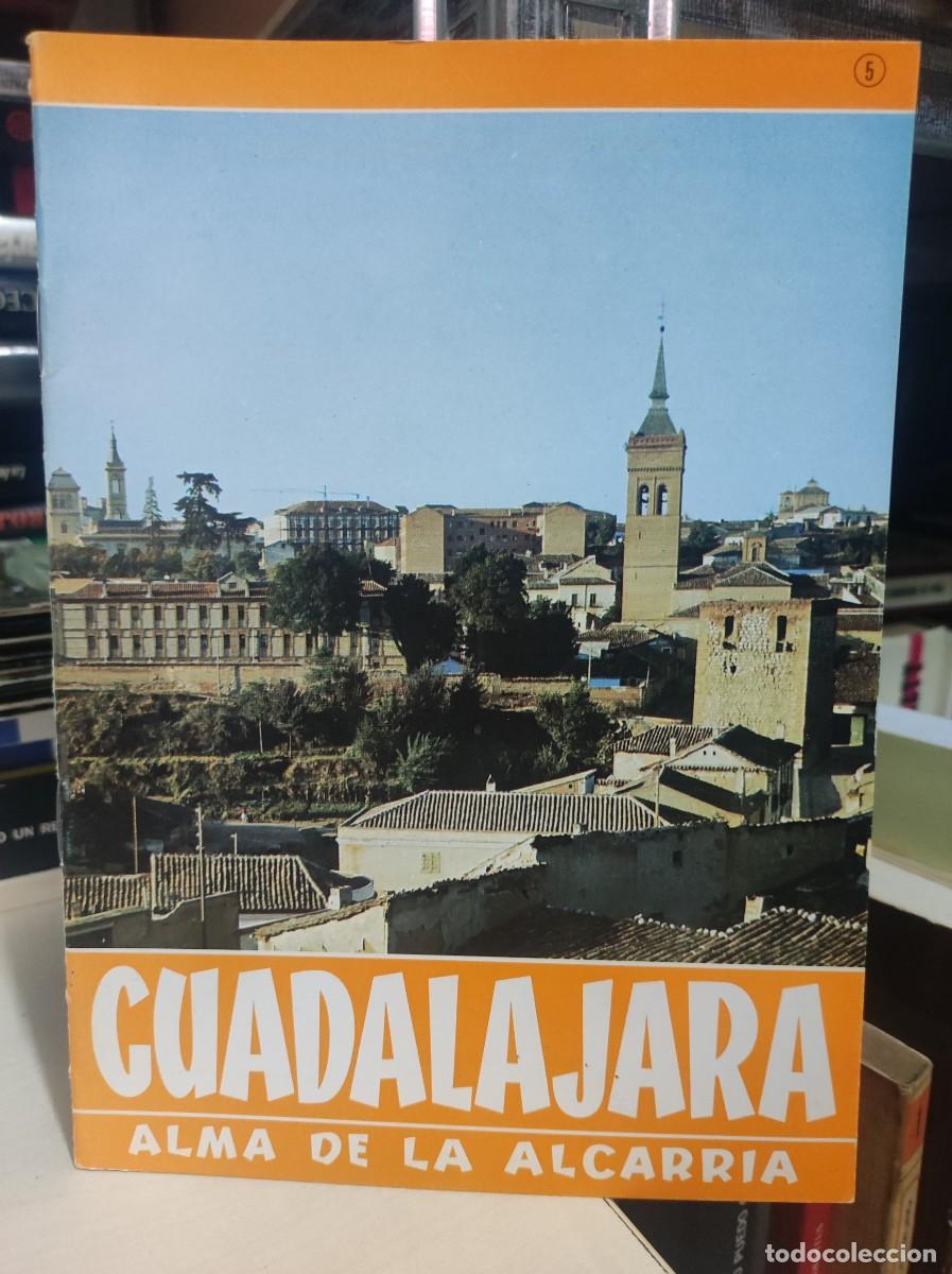 Libros: GUADALAJARA ALMA DE LA ALCARRIA - Foto 1