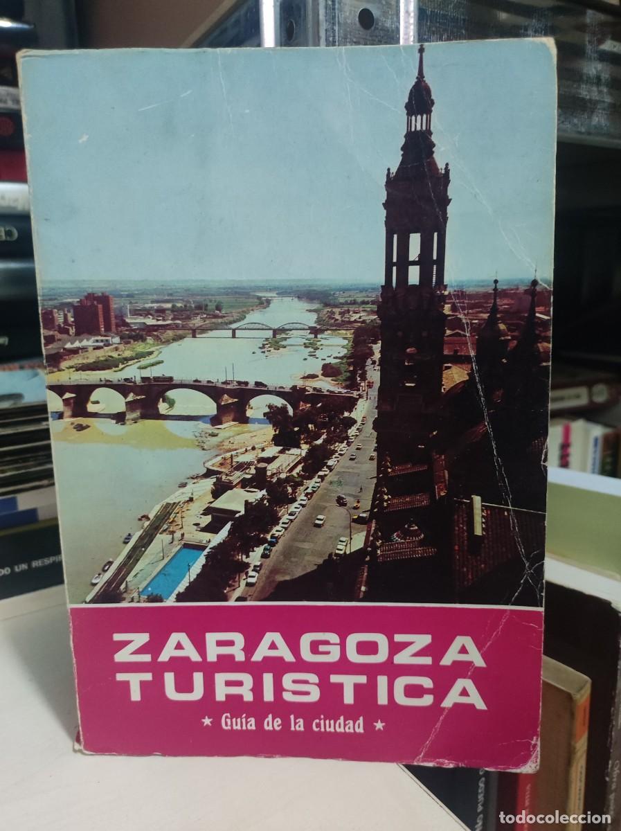 Libros: ZARAGOZA TURISTICA GUIA DE LA CIUDAD - Foto 1