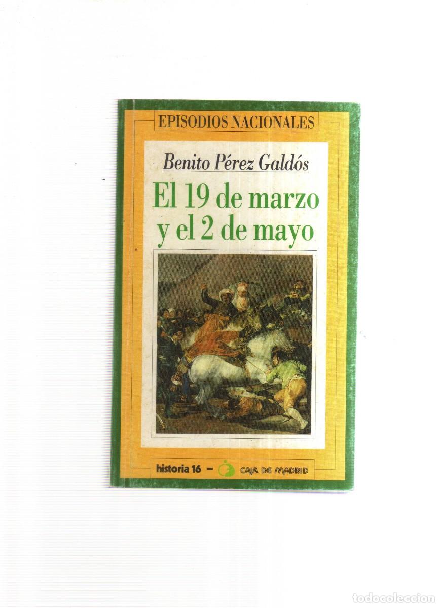 Libros: EL 19 DE MARZO Y EL 2 DE MAYO BENITO PEREZ GARDOL - Foto 1