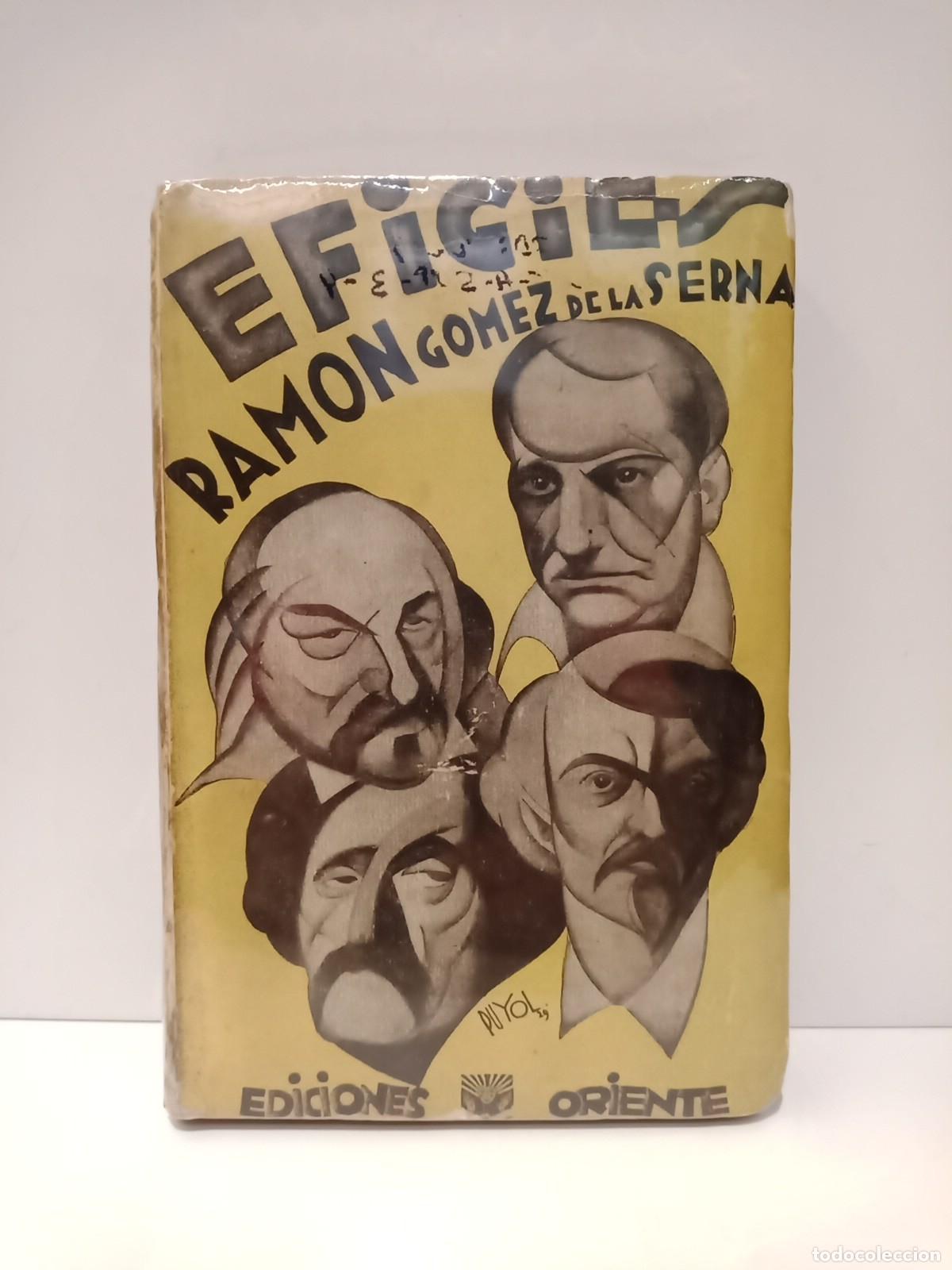 Libros: GOMEZ DE LA SERNA, Ram&oacute;n - Efigies - Foto 1