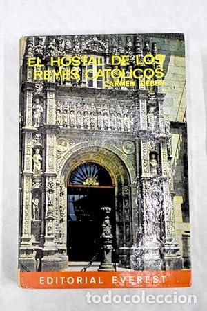 Libri di seconda mano: El Hostal de los Reyes Cat&oacute;licos en la Historia de Santiago