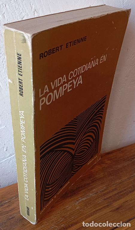 Libros: LA VIDA COTIDIANA EN POMPEYA - ROBERT ETIENNE - Foto 1