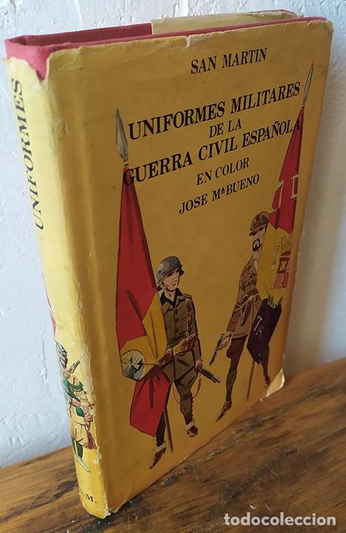 B&uuml;cher: UNIFORMES MILITARES EN COLOR DE LA GUERRA CIVIL ESPA&Ntilde;OLA - JOS&Eacute; MAR&Iacute;A BUENO