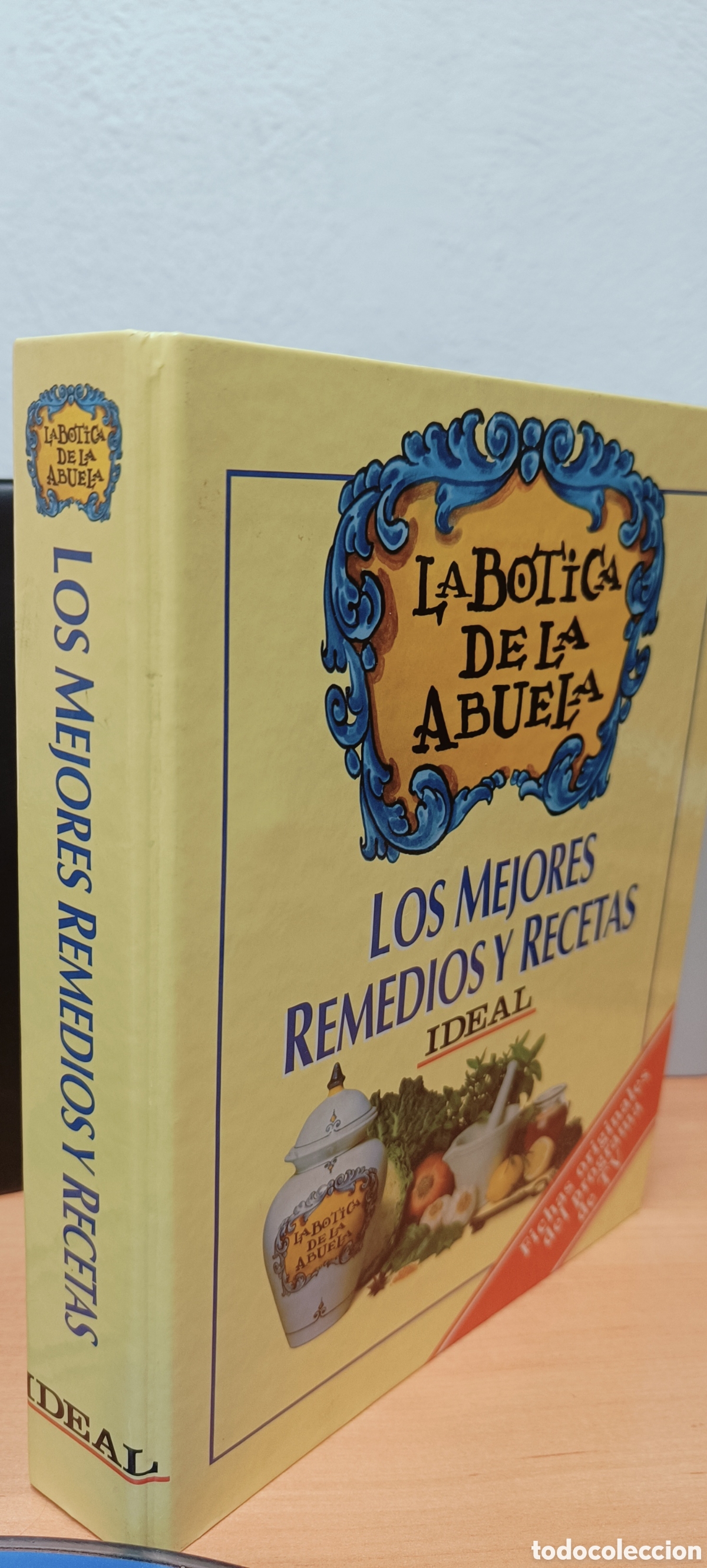 Livres: FICHERO DIARIO IDEAL. LA BOTICA DE LA ABUELA. LOS MEJORES REMEDIOS Y RECETAS.