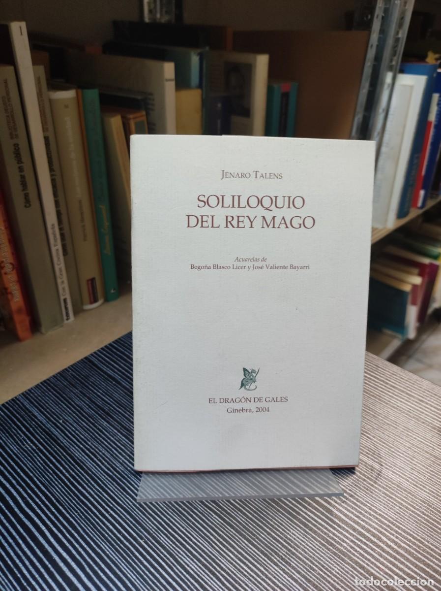 Libros: SOLILOQUIO DEL REY MAGO JENARO TALENS - Foto 1