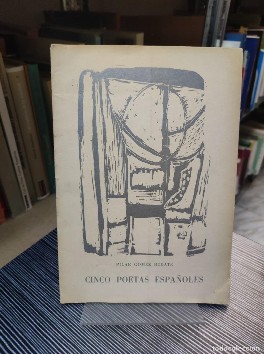 Libros: CINCO POETAS ESPA&Ntilde;OLES PILAR GOMEZ - Foto 1