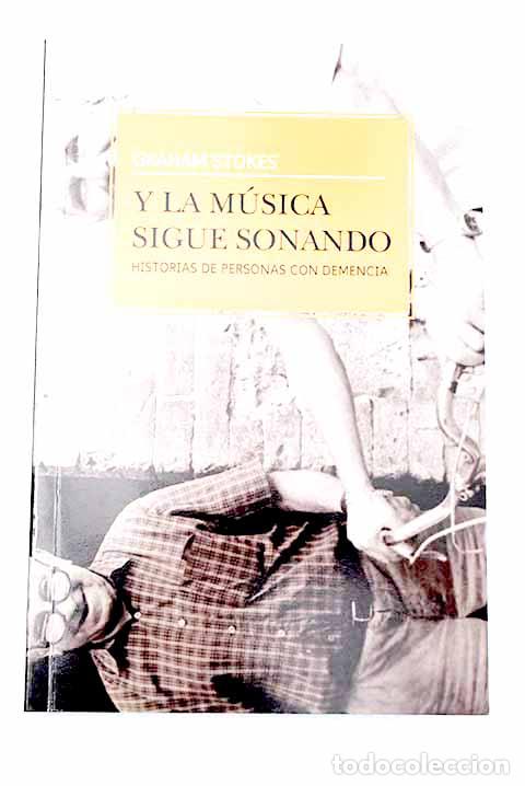 Libros: Y la m&uacute;sica sigue sonando.- Stokes, Graham - Foto 1