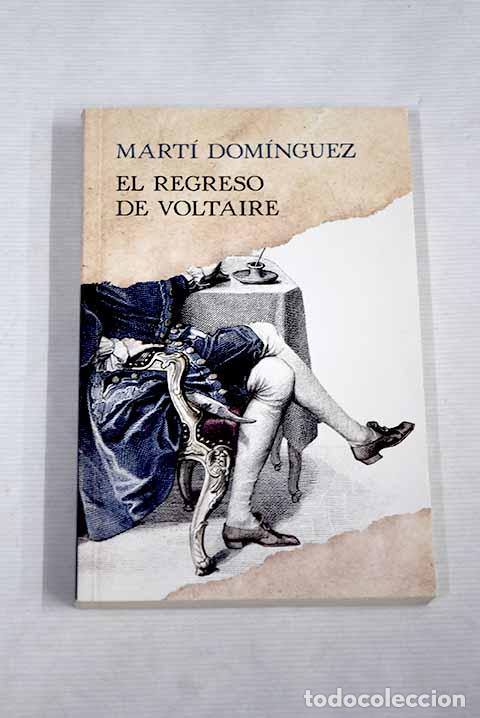 Libros: El regreso de Voltaire.- Dom&iacute;nguez Romero, Mart&iacute; - Foto 1