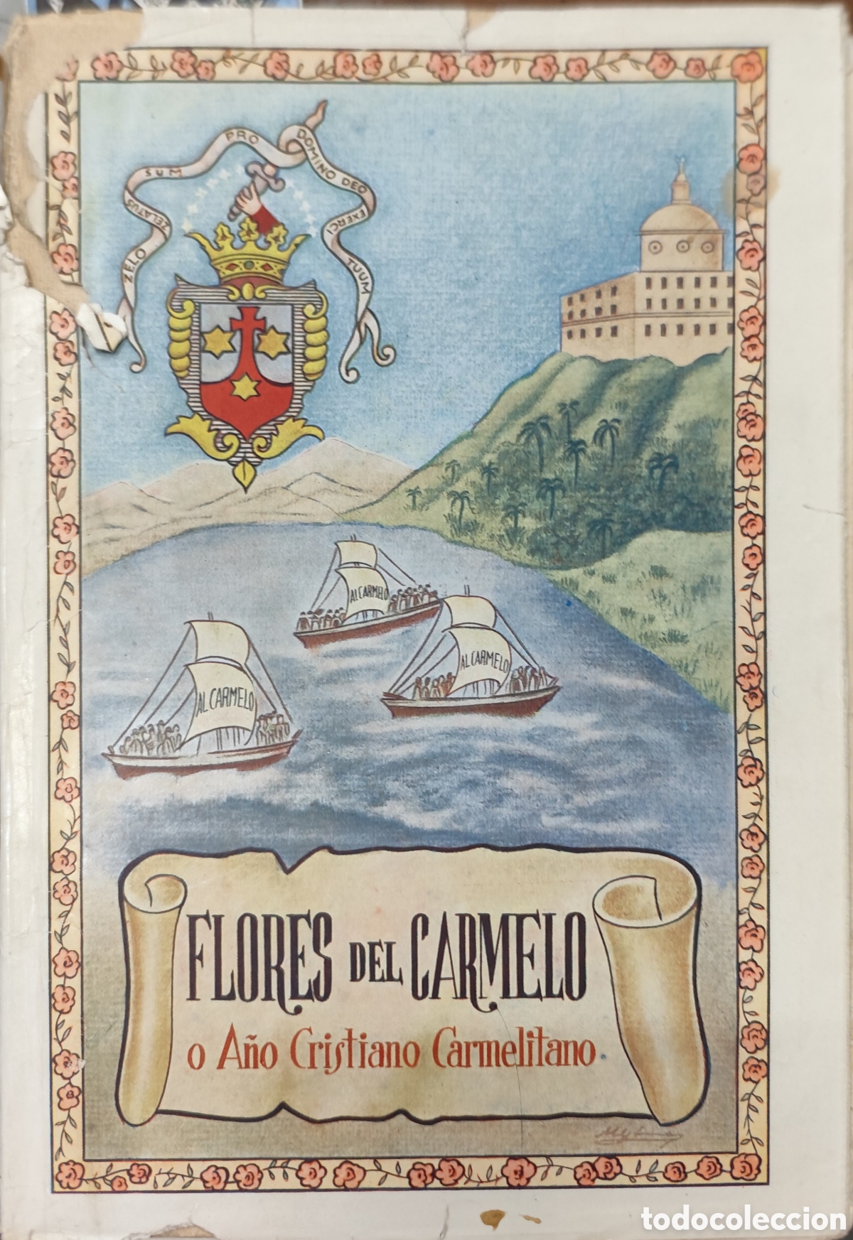 Libros: EL MONTE CARMELO. Estudio hist&oacute;tico cr&iacute;tico. A&ntilde;o 1924 - NI&Ntilde;O JESUS,Florencio del