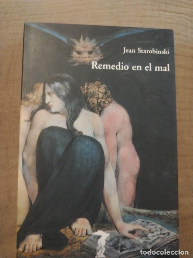 Libros: REMEDIO EN EL MAL - Jean Starobinski - Foto 1