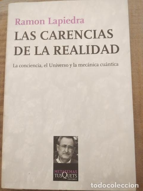 Libros: LAS CARENCIAS DE LA REALIDAD - Ram&oacute;n Lapiedra - Foto 1