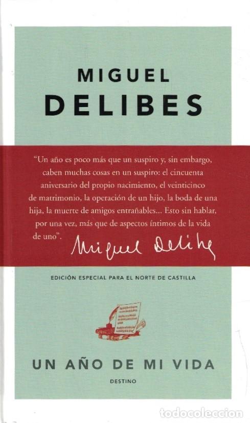 Libros: UN A&Ntilde;O DE MI VIDA. - Delibes. Miguel, - Foto 1