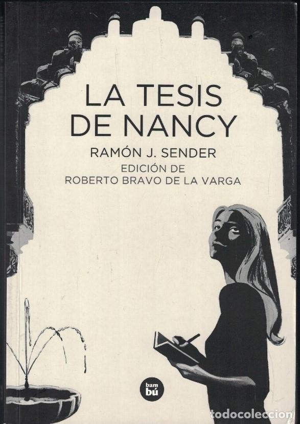 Libros: LA TESIS DE NANCY. - Sender. Ram&oacute;n J., - Foto 1