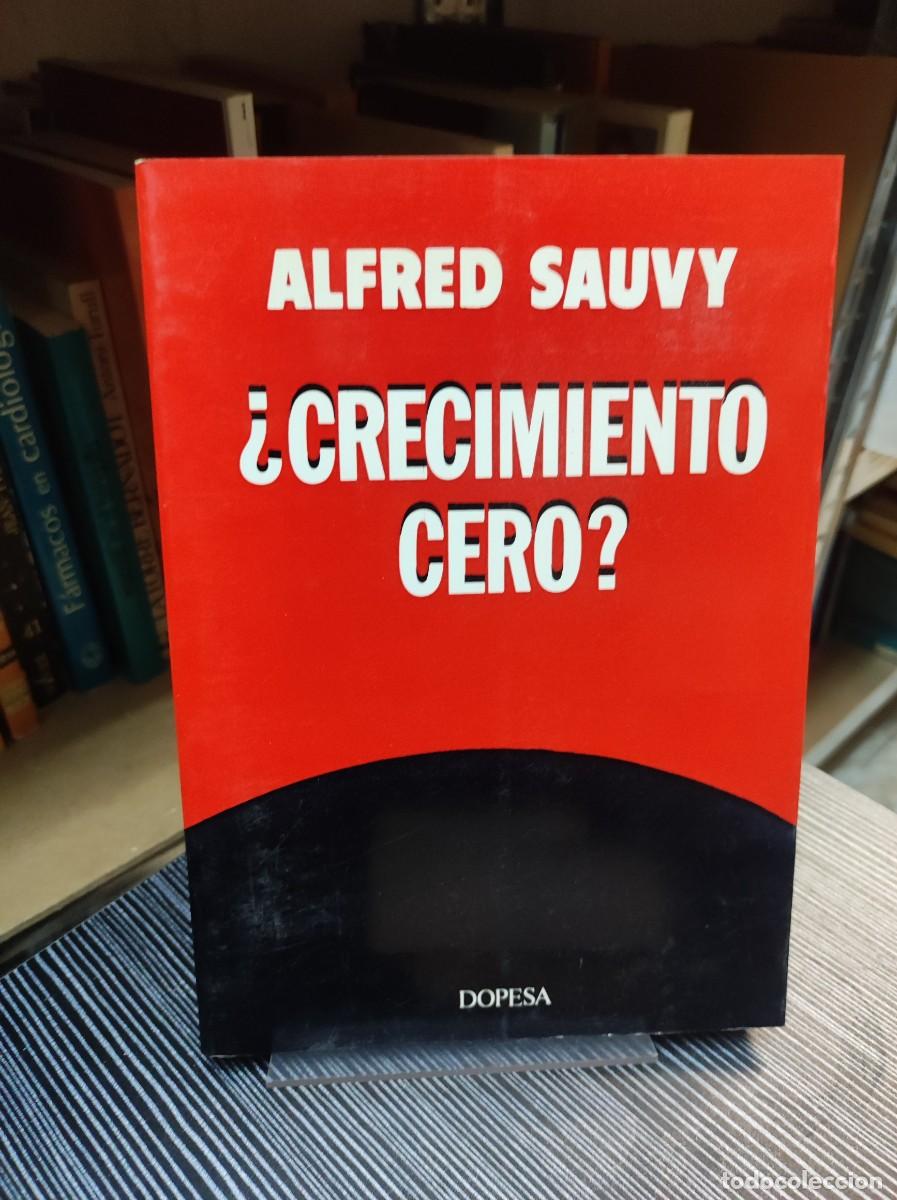 Libros: &iquest;Crecimiento cero? Alfred Sauvy - Foto 1