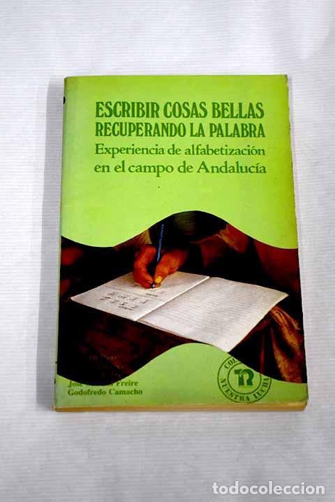 Libros: Escribir cosas bellas recuperando la palabra - Foto 1