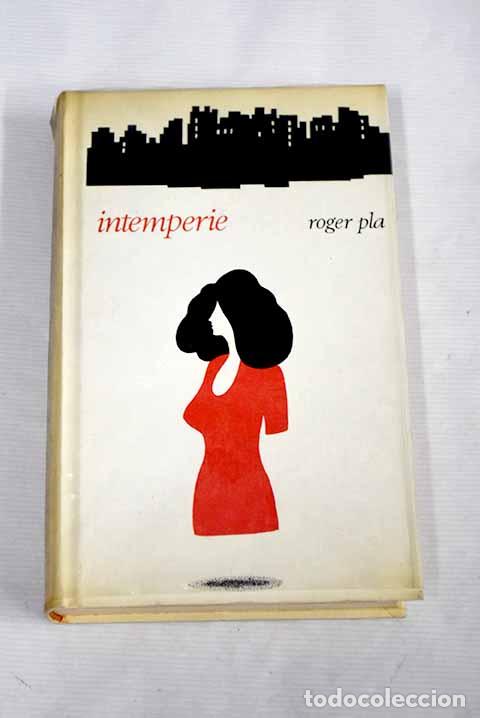 Libros: Intemperie: Pl&aacute;, Roger.- Pl&aacute;, Roger - Foto 1
