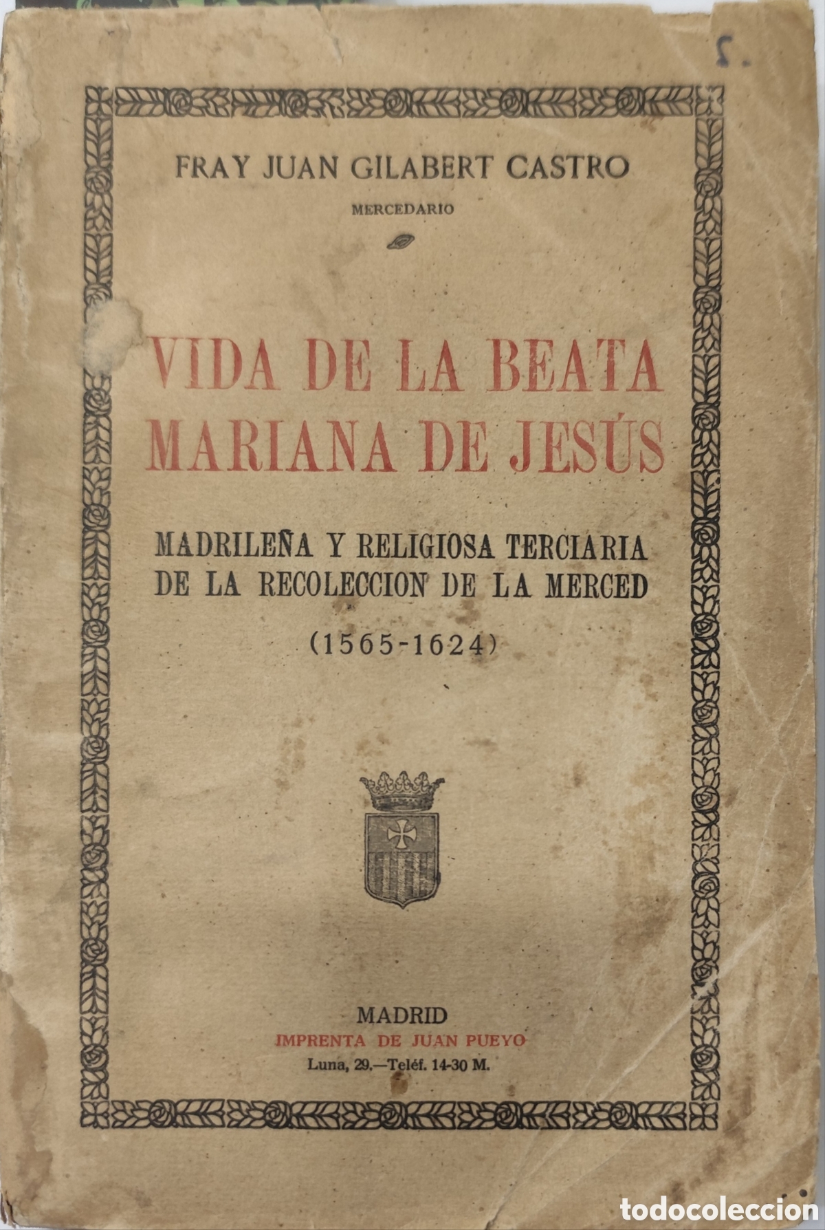 Libros: VIDA DE LA BEATA MARIANA DE JESUS. Madrile&ntilde;a y religiosa terciaria de la recolecci&oacute;n de la merced 15