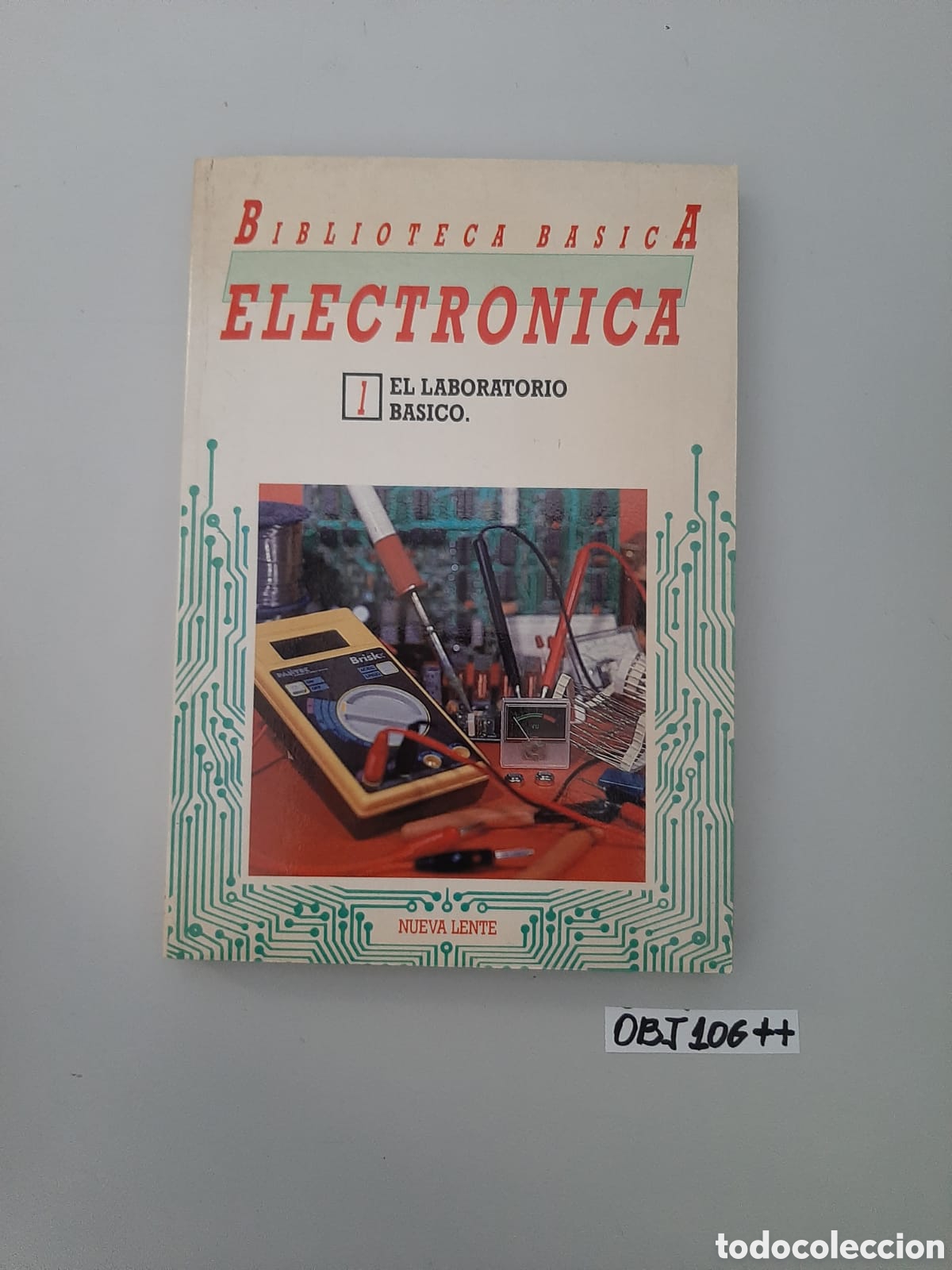 Libros: El laboratorio b&aacute;sico 1 electr&oacute;nica - Foto 1