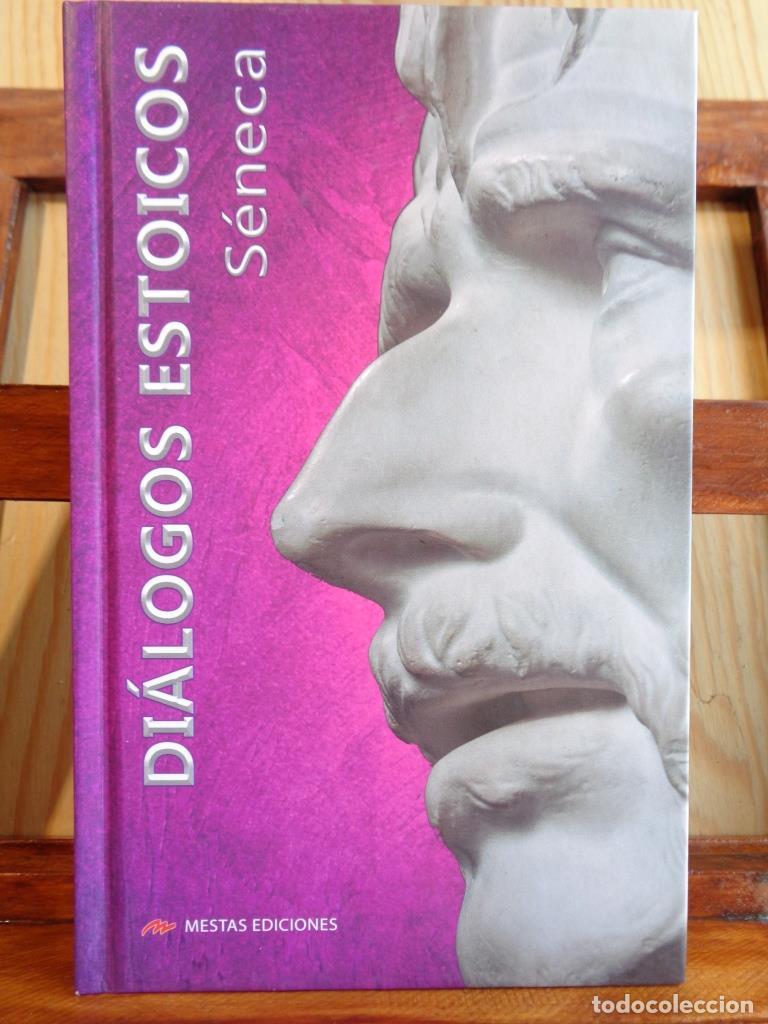 Libros: DI&Aacute;LOGOS ESTOICOS - S&Eacute;NECA - Foto 1