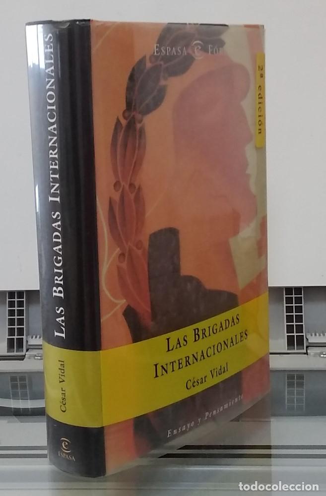 Libros: Las brigadas internacionales (segunda edici&oacute;n) - C&eacute;sar Vidal - Foto 1