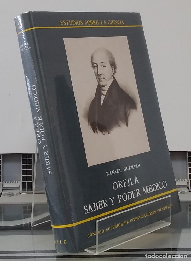 Libros: (NUEVO) Orfila. Saber y poder m&eacute;dico - Rafael Huertas - Foto 1