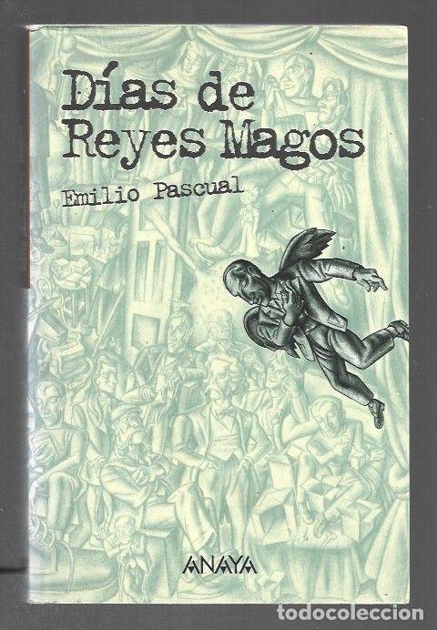 Libros: DIAS DE REYES MAGOS - PASCUAL, EMILIO - Foto 1