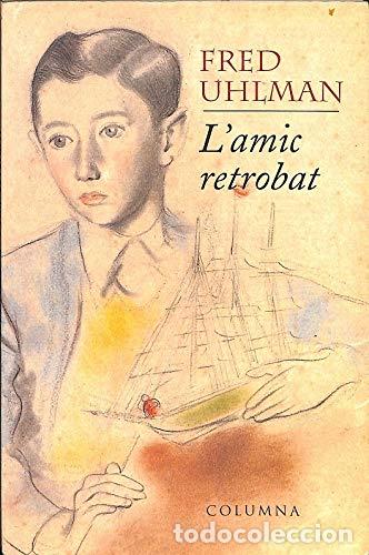 Libros: L&acute;AMIC RETROBAT - Uhlman,Fred - Foto 1