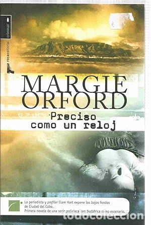 Libros: PRECISO COMO UN RELOJ - Orford,Margie - Foto 1