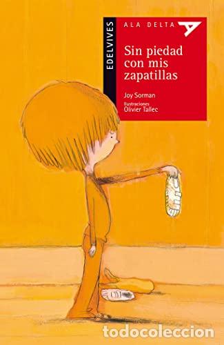 Libros: SIN PIEDAD CON MIS ZAPATILLAS - Sorman,Joy - Foto 1