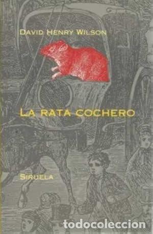 Libros: LA RATA COCHERO - Wilson,David,Henry - Foto 1