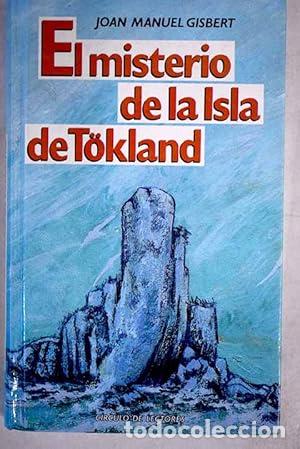 Libros: EL MISTERIO DE LA ISLA DE T&Ouml;KLAND - Gisbert,Joan Manuel - Foto 1