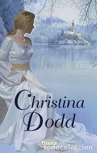 Libros: UNA LUZ EN LA VENTANA 1&ordf;Edici&oacute;n - Dodd,Christina - Foto 1