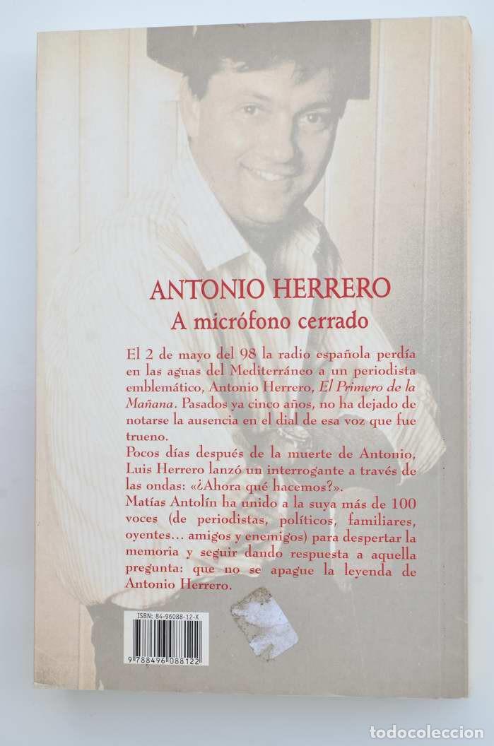 Libros: Antonio Herrero. A micr&oacute;fono cerrado - ANTOL&Iacute;N, Mat&iacute;as - Foto 5