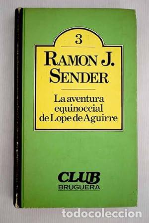 Libri di seconda mano: La aventura equinoccial de Lope de Aguirre
