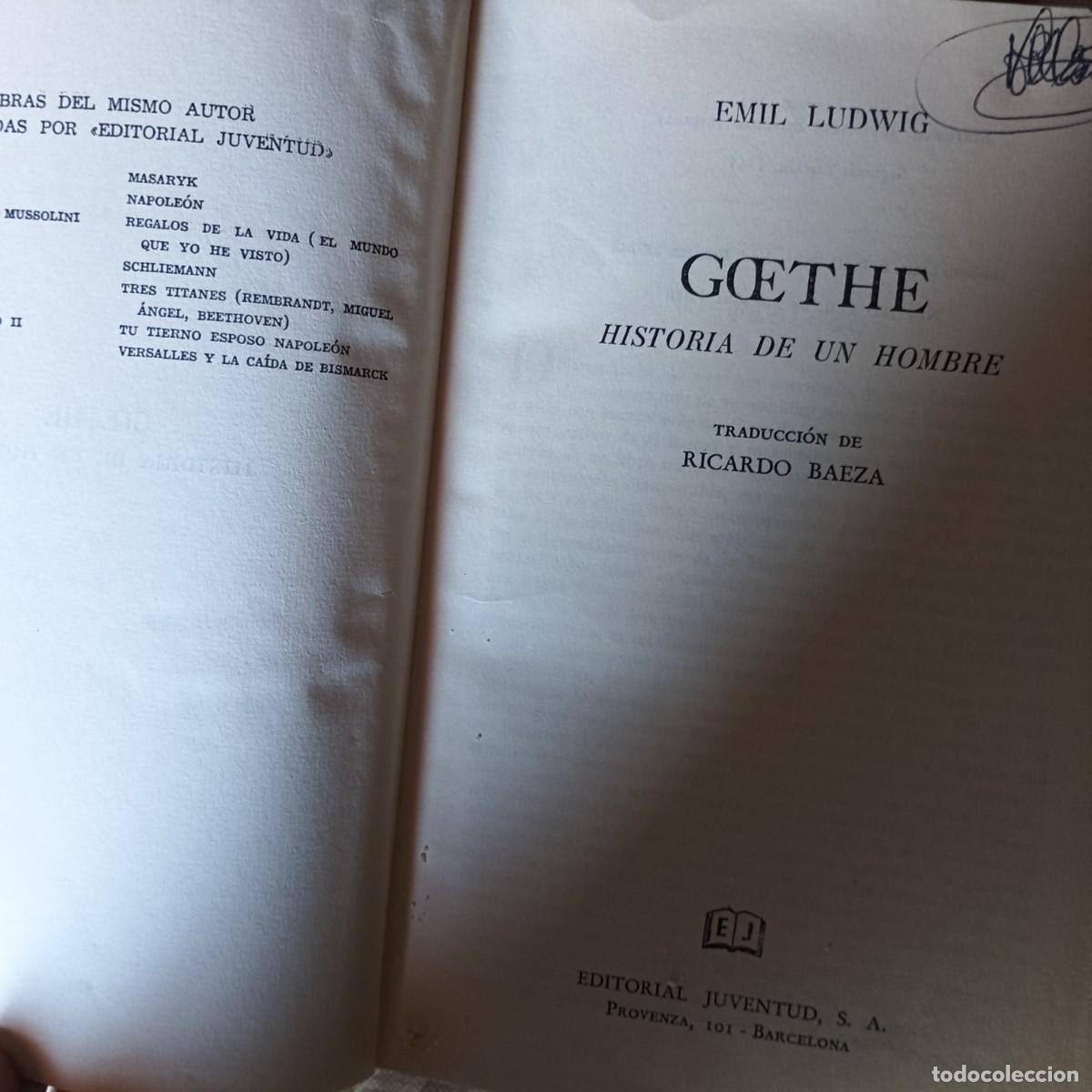 Libros: Historia de un hombre: Goethe - Emil Ludwig - Foto 2