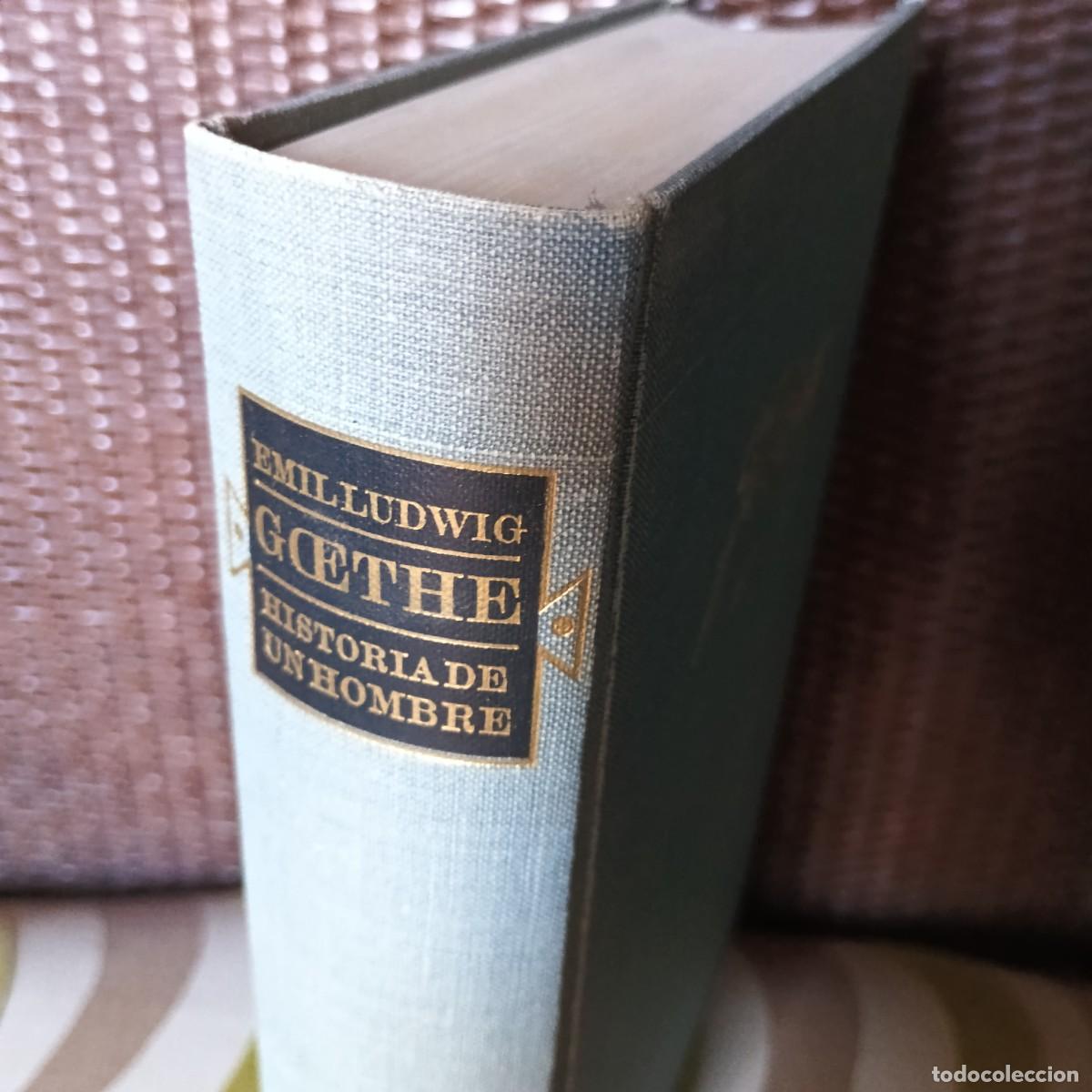 Libros: Historia de un hombre: Goethe - Emil Ludwig - Foto 1