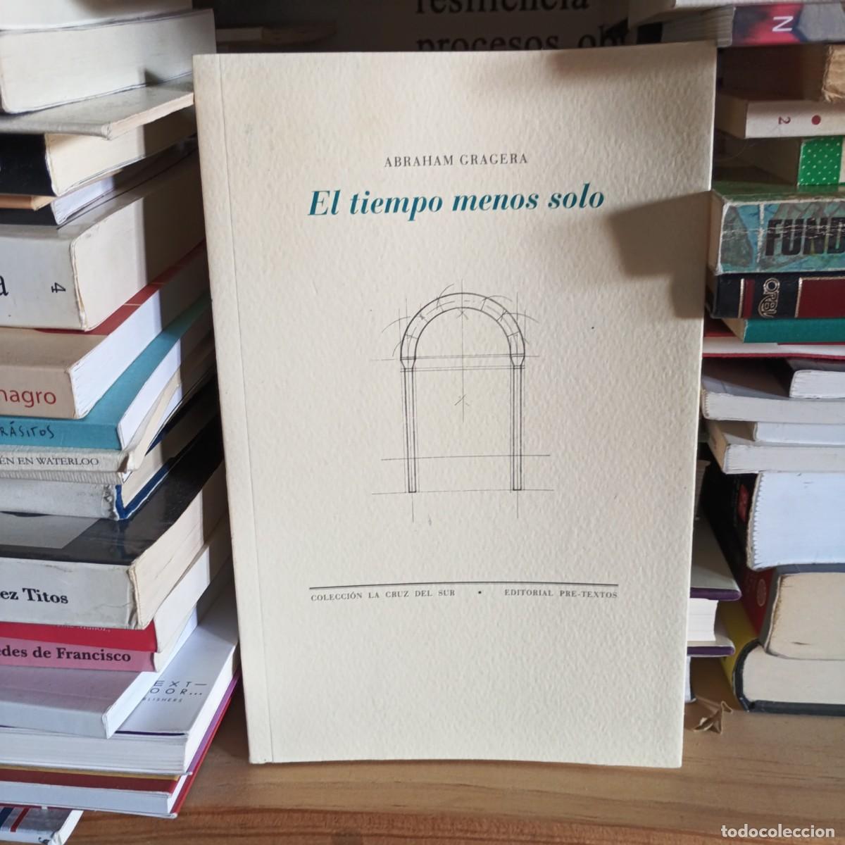 Libros: El tiempo menos solo - Gragera L&oacute;pez, Abraham - Foto 1