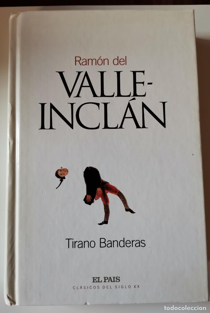 Libros: RAM&Oacute;N DEL VALLE- INCL&Aacute;N. TIRANO BANDERAS - Foto 1