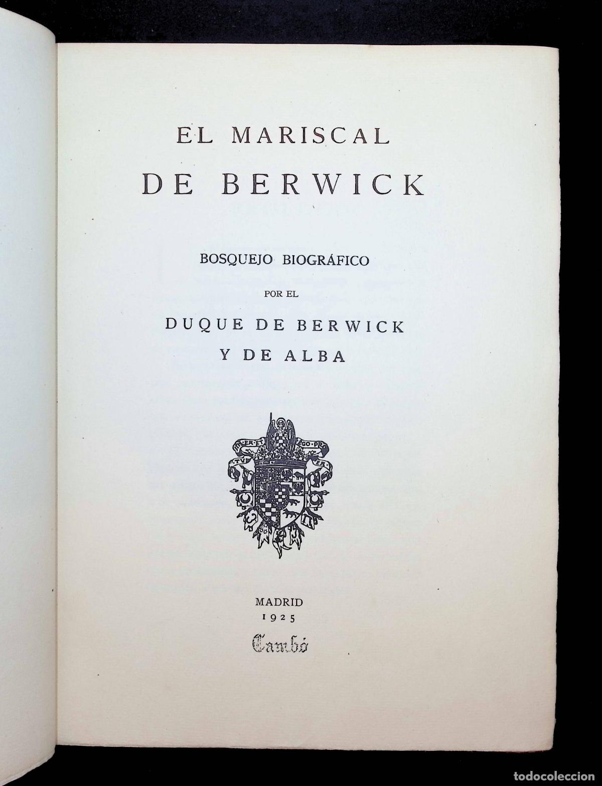 Libros: EL MARISCAL DE BERWICK. Bosquejo biogr&aacute;fico. - BERWICK Y DE ALBA, duque de. - Foto 1