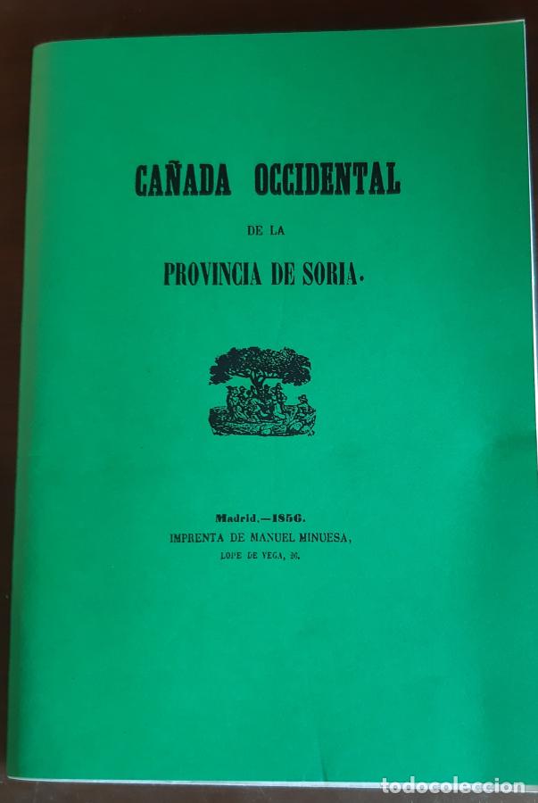 Libros: CA&Ntilde;ADA OCCIDENTAL DE LA PROVINCIA DE SORIA. - An&oacute;nimo - Foto 1